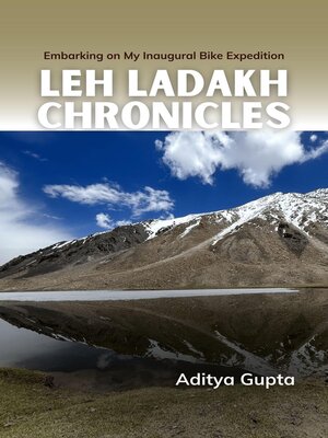 cover image of Leh Ladakh Chronicles